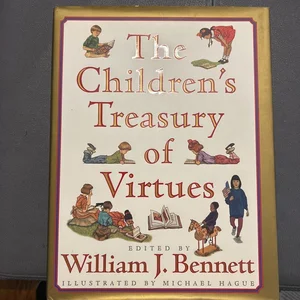 The Children's Treasury of Virtues