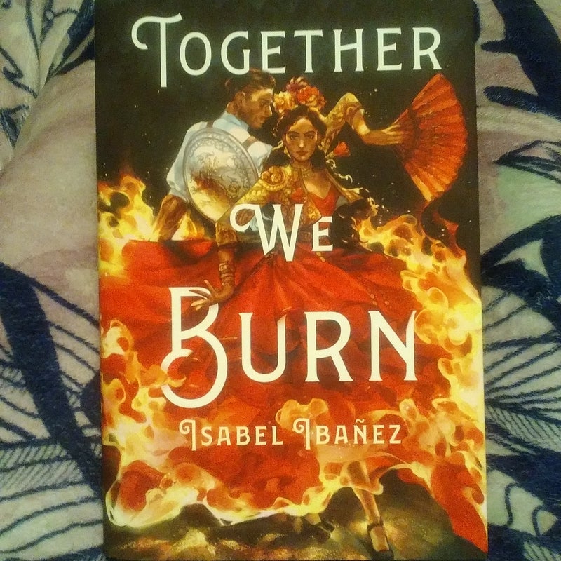 Together We Burn Owlcrate Edition 