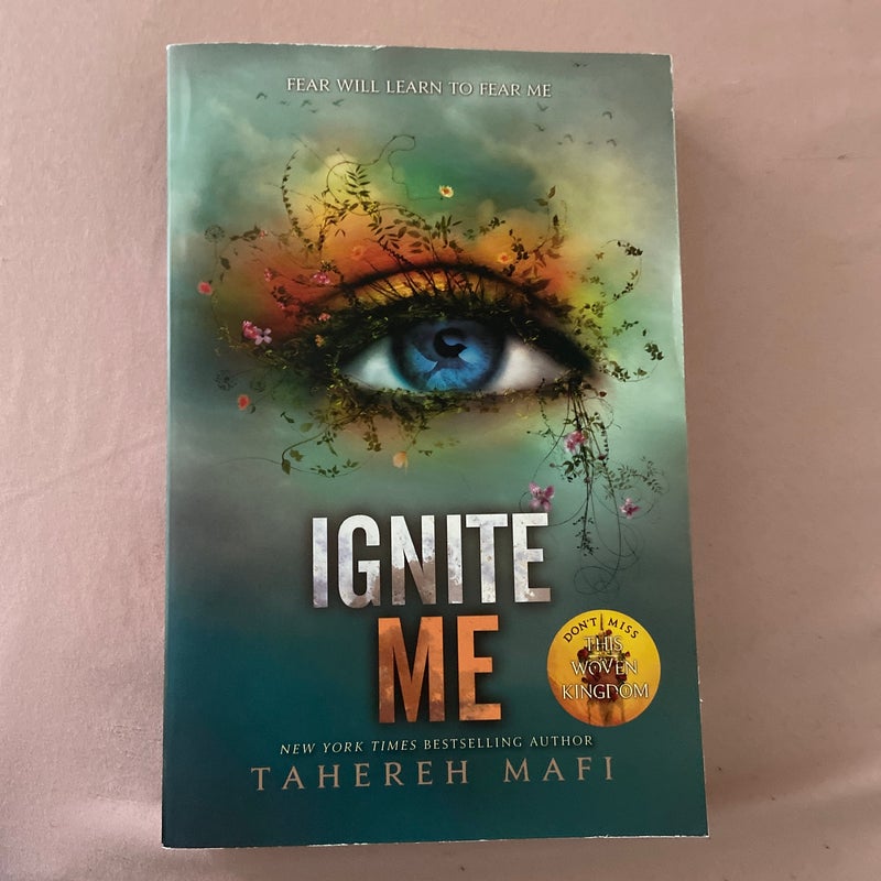 Ignite Me