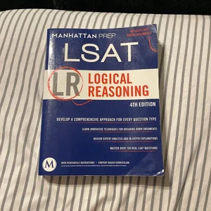 Logical Reasoning LSAT Strategy Guide, 4th Edition