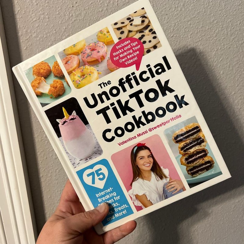 The Unofficial TikTok Cookbook