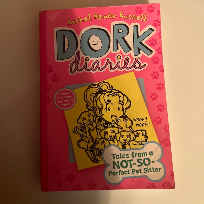 Dork Diaries: Tales from a Not-So-Perfect Pet Sitter
