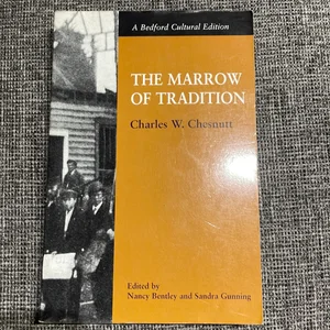 The Marrow of Tradition