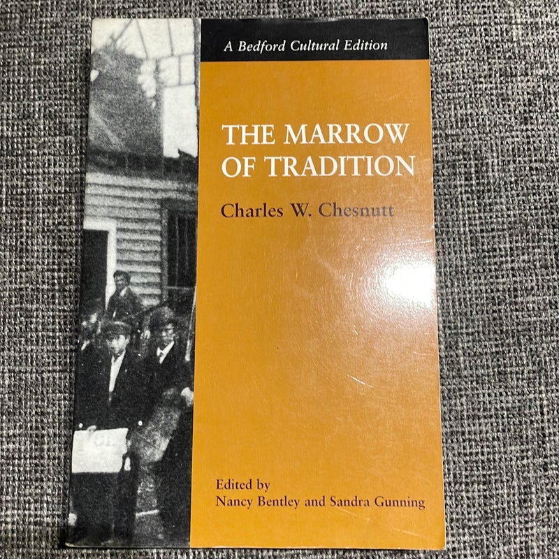 The Marrow of Tradition