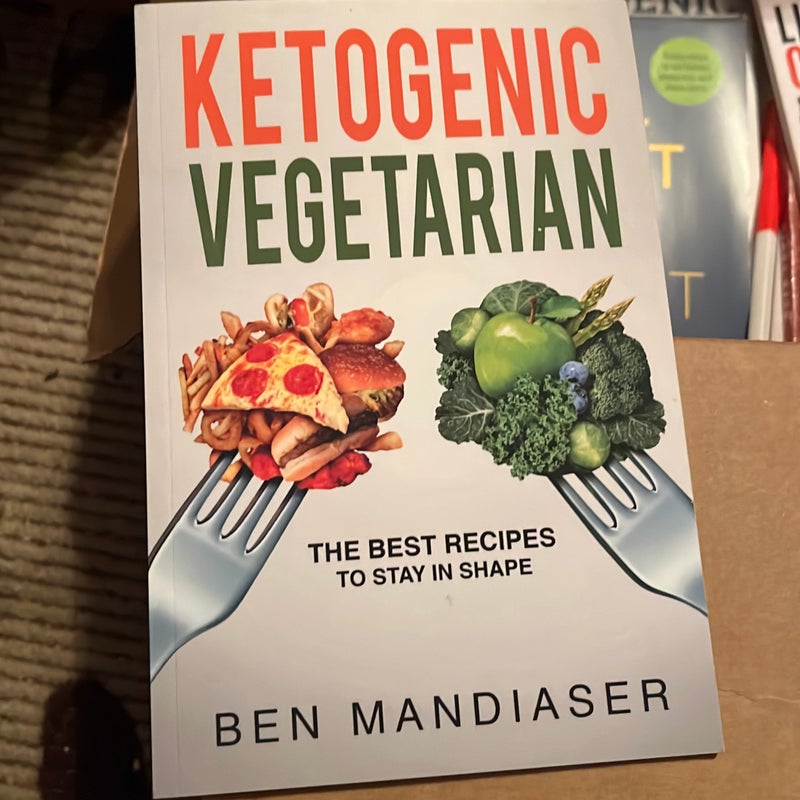 Ketogenic Vegetarian: the Best Recipes to Stay in Shape