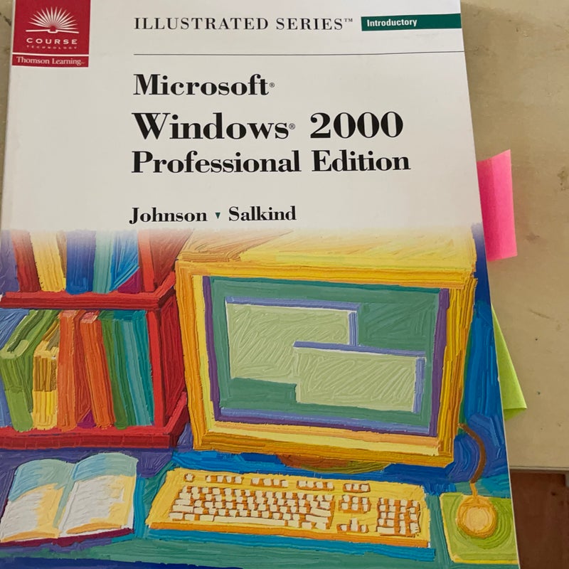 Microsoft Windows 2000 - Illustrated Introductory