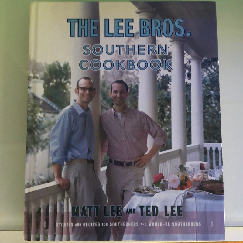 The Lee Bros. Southern Cookbook