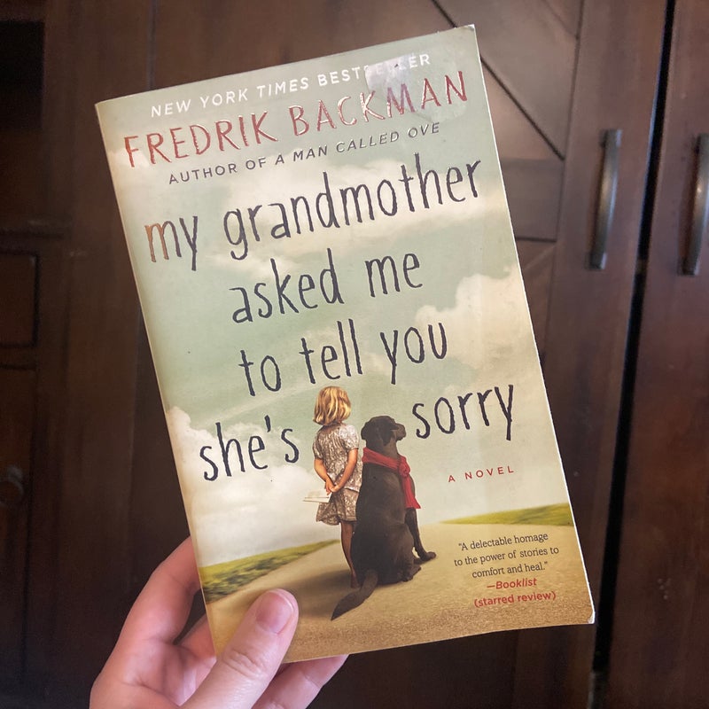 My Grandmother Asked Me to Tell You She's Sorry