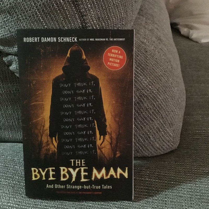 The Bye Bye Man