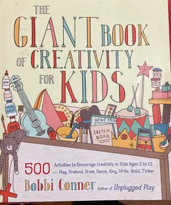 The Giant Book of Creativity for Kids