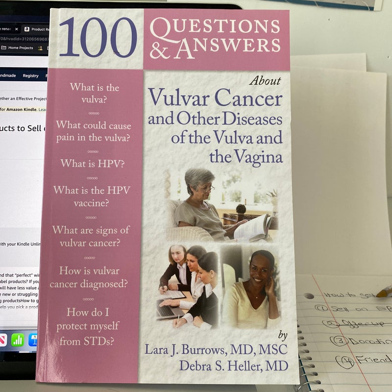 100 Questions and Answers about Vulvar Cancer and Other Diseases of the Vulva and Vagina
