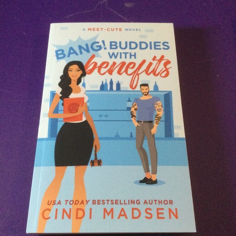 Bang! Buddies with benefits