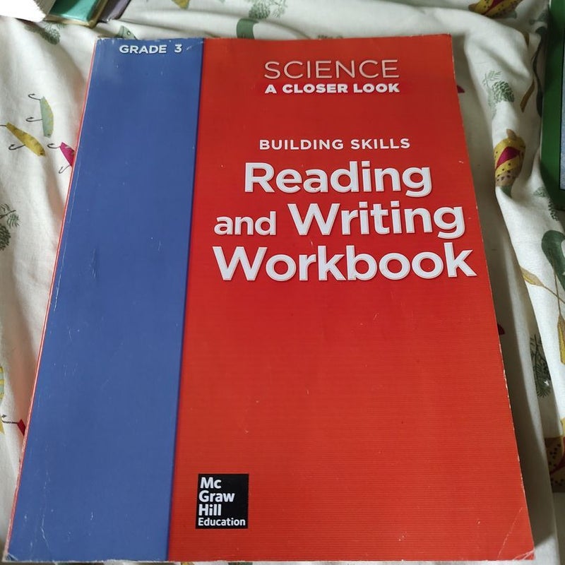 Science, a Closer Look, Grade 3, Reading and Writing in Science Workbook