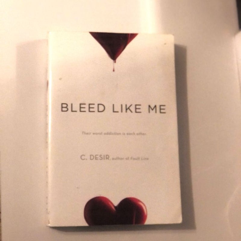 Bleed Like Me