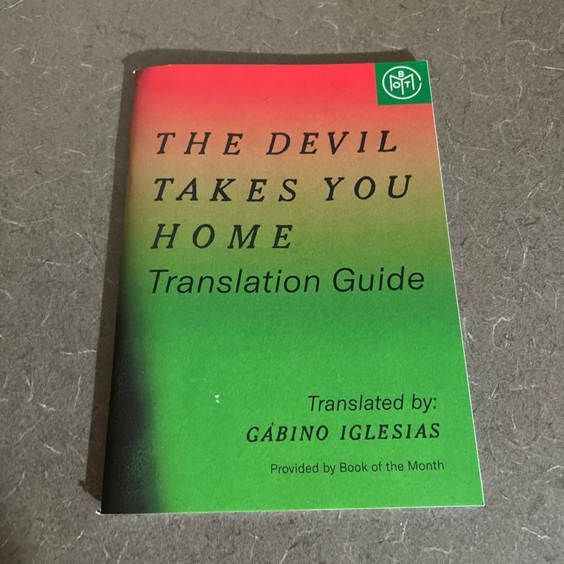 The Devil Takes You Home