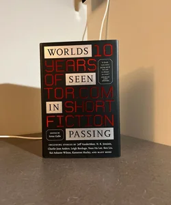 Worlds Seen in Passing