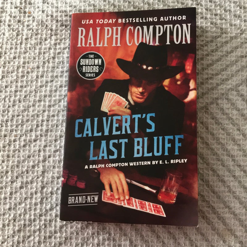 Ralph Compton Calvert's Last Bluff