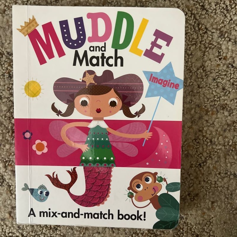 Muddle and Match