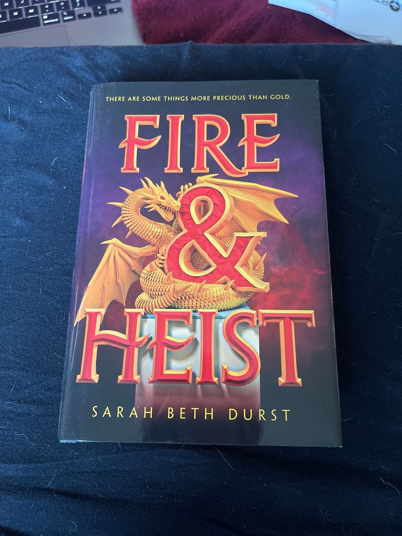 Fire and Heist