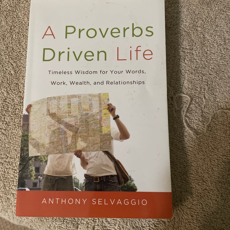 A Proverbs Driven Life