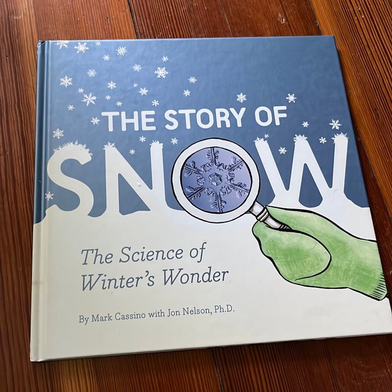 The Story of Snow