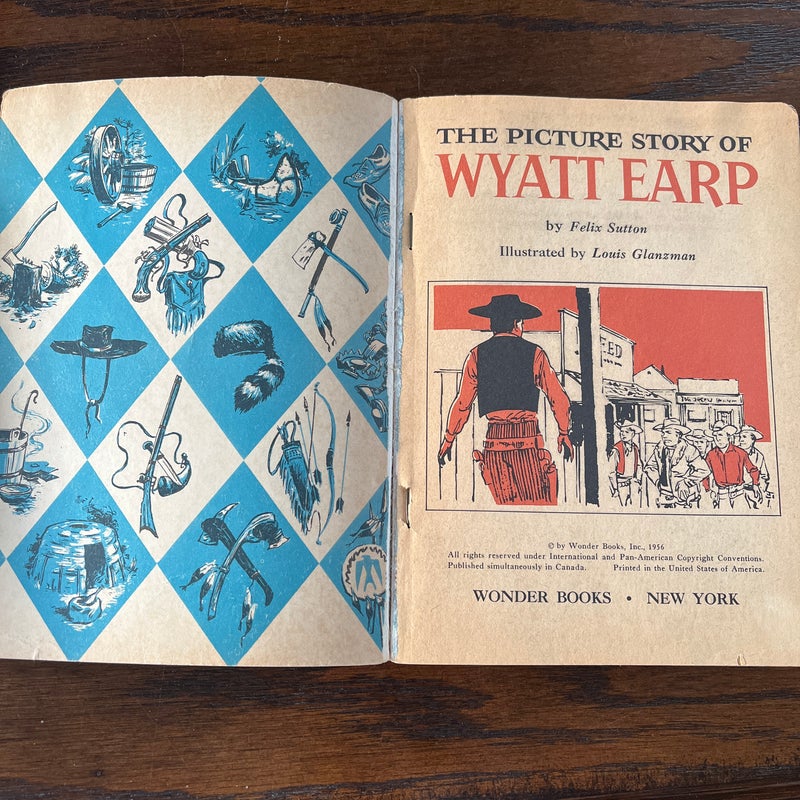 The Picture Story Of Wyatt Earp