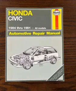 Haynes Honda Civic Automotive Repair Manual 1984 thru 1991