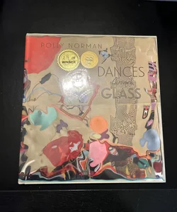 Dances Through Glass (New in plastic Huge Hardcover)
