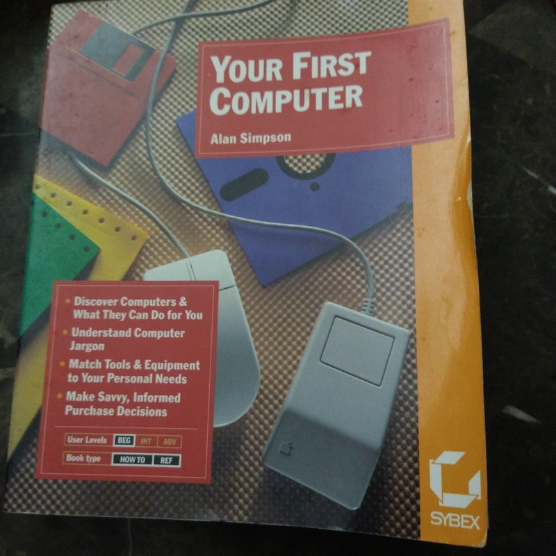 Your First Computer