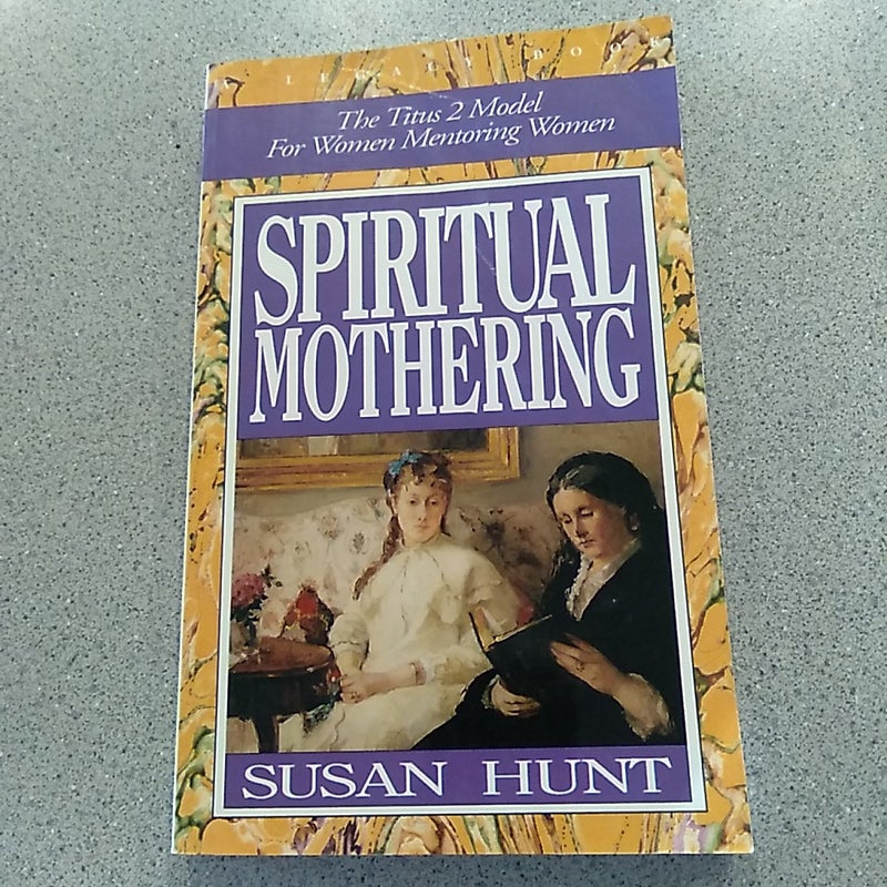 Spiritual Mothering