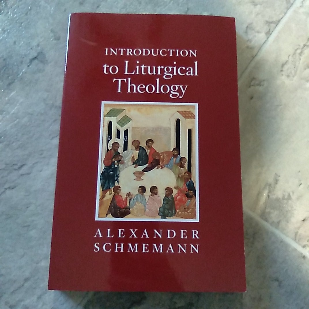 Introduction to Liturgical Theology