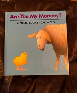 Are you my mommy?