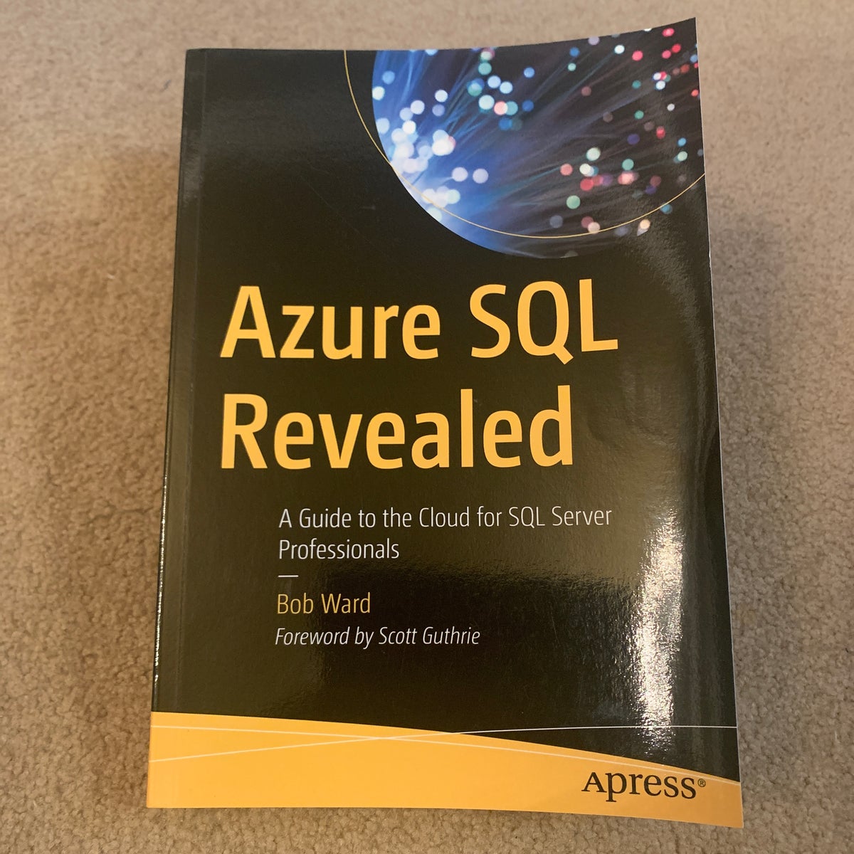Azure SQL Revealed by Bob Ward, Paperback | Pangobooks