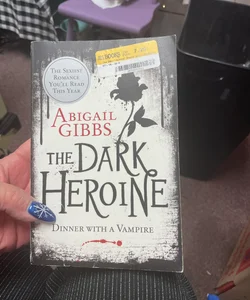 The Dark Heroine