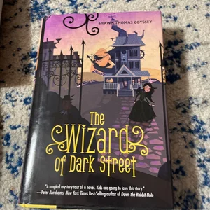 The Wizard of Dark Street