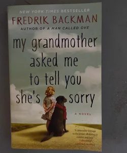 My Grandmother Asked Me to Tell You She's Sorry