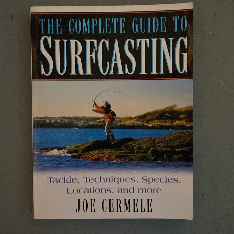 The Complete Guide to Surfcasting