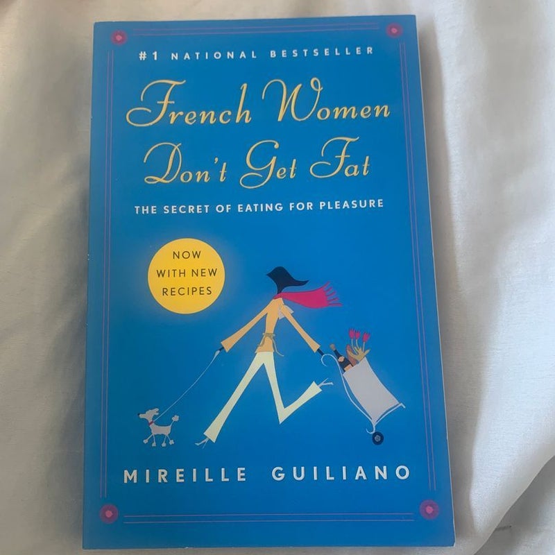 French Women Don't Get Fat