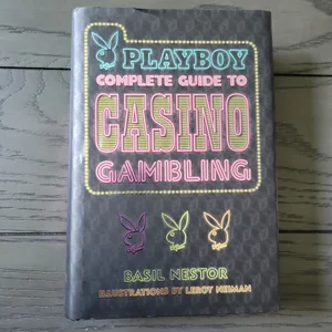Playboy Complete Guide to Casino Gambling