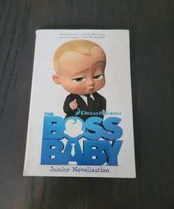 The Boss Baby Junior Novelization