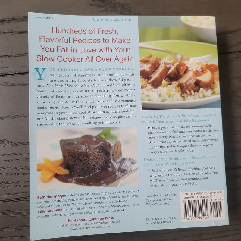 Not Your Mother's Slow Cooker Cookbook