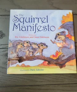 The Squirrel Manifesto