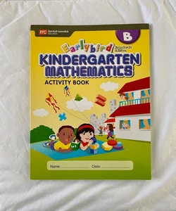 Earlybird Kindergarten Mathematics Activity Book B