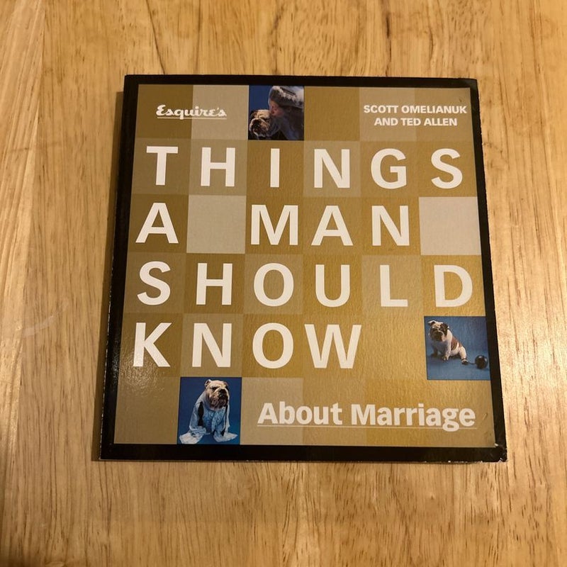 Things a Man Should Know about Marriage