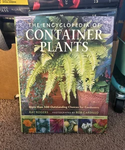 The Encyclopedia of Container Plants