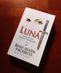 Luna: Last of the Pagan Goddesses