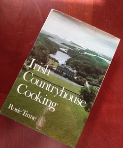 Irish Countryhouse Cooking