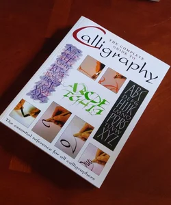 The Complete Guide to Calligraphy 