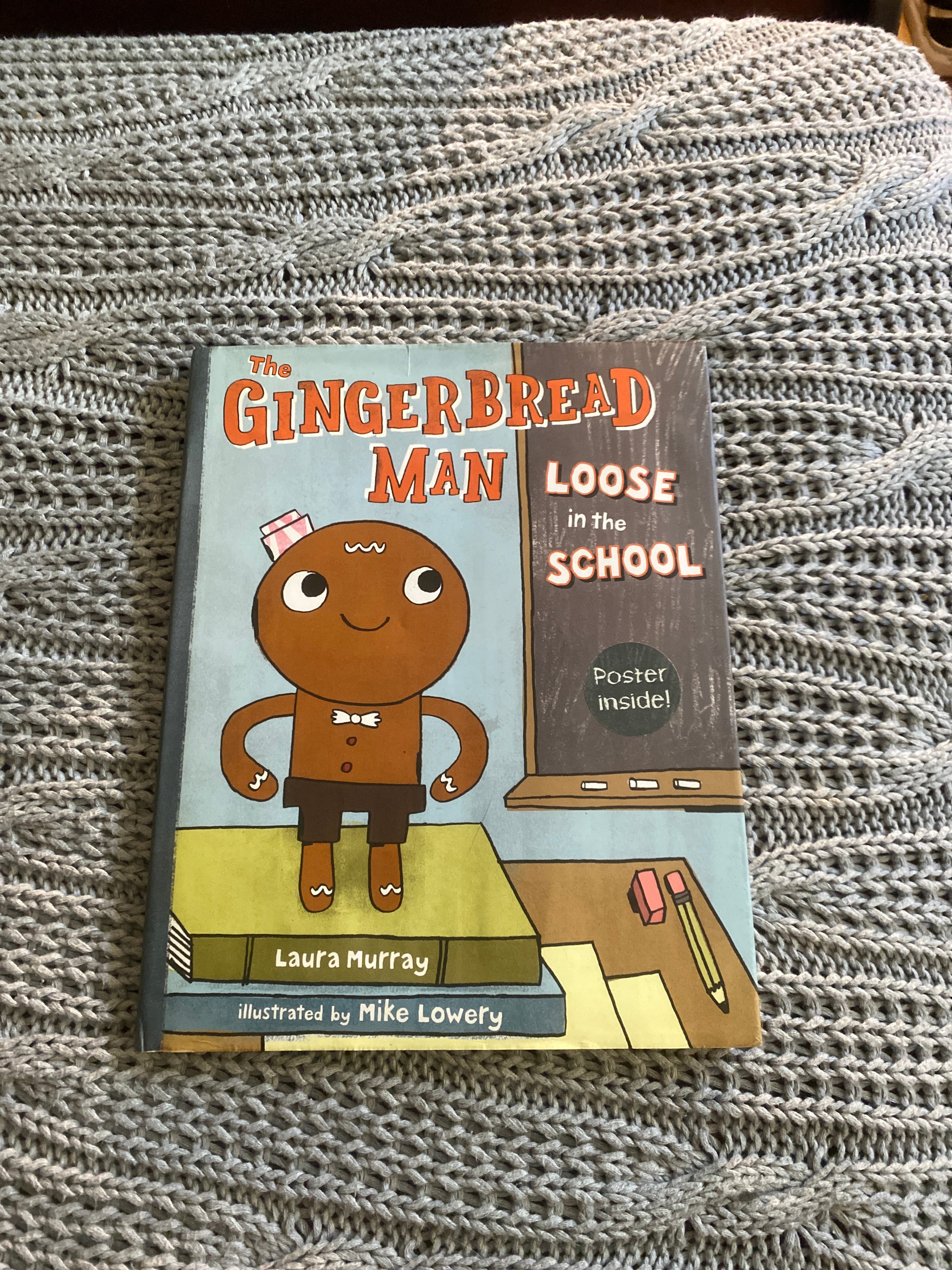 The Gingerbread Man Loose in the School