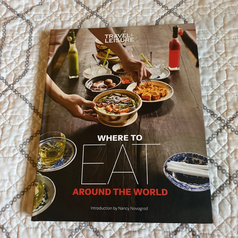 Where to Eat Around the World